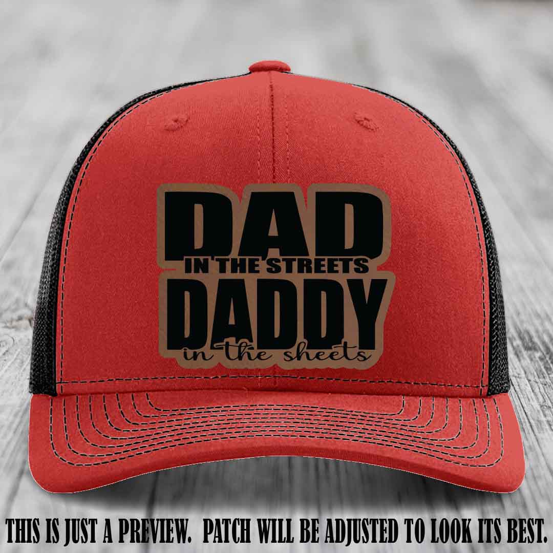 Dad in the Streets Daddy in the Sheets 🔥 Leather Patch Hat - Dark Brown to Black Patch on Red to Black Hat