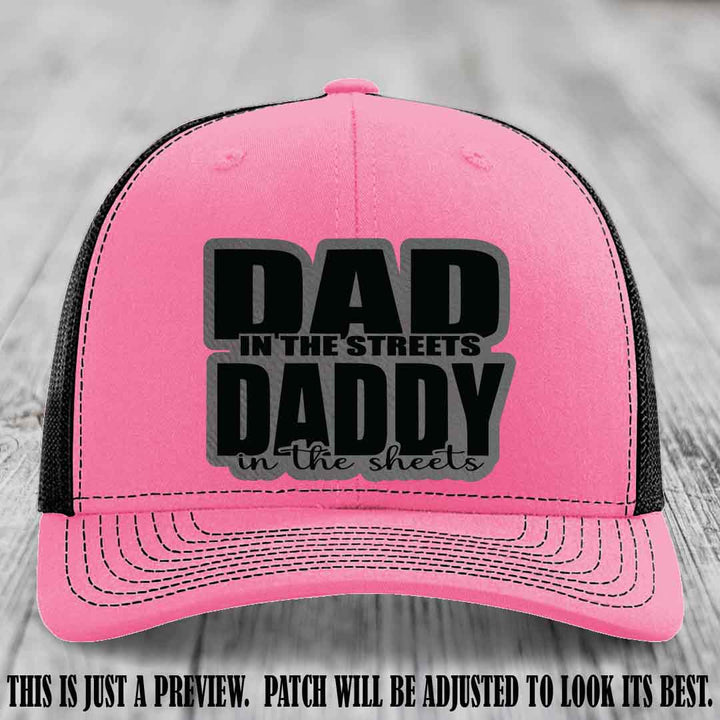 Dad in the Streets Daddy in the Sheets 🔥 Leather Patch Hat - Grey to Black Patch on Hot Pink to Black Hat