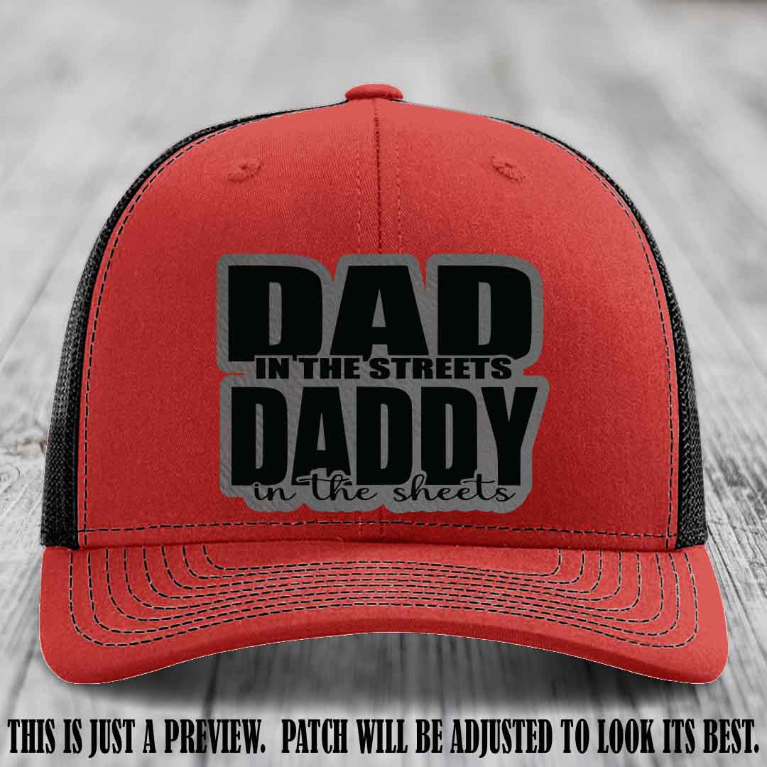 Dad in the Streets Daddy in the Sheets 🔥 Leather Patch Hat - Grey to Black Patch on Red to Black Hat