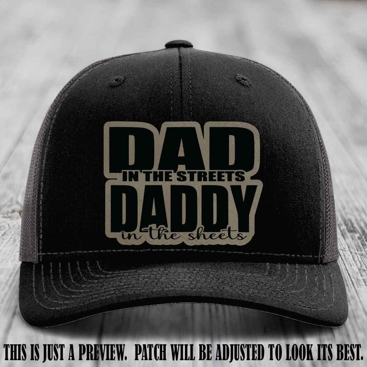 Dad in the Streets Daddy in the Sheets 🔥 Leather Patch Hat - Light Brown to Black Patch on Black to Charcoal Hat