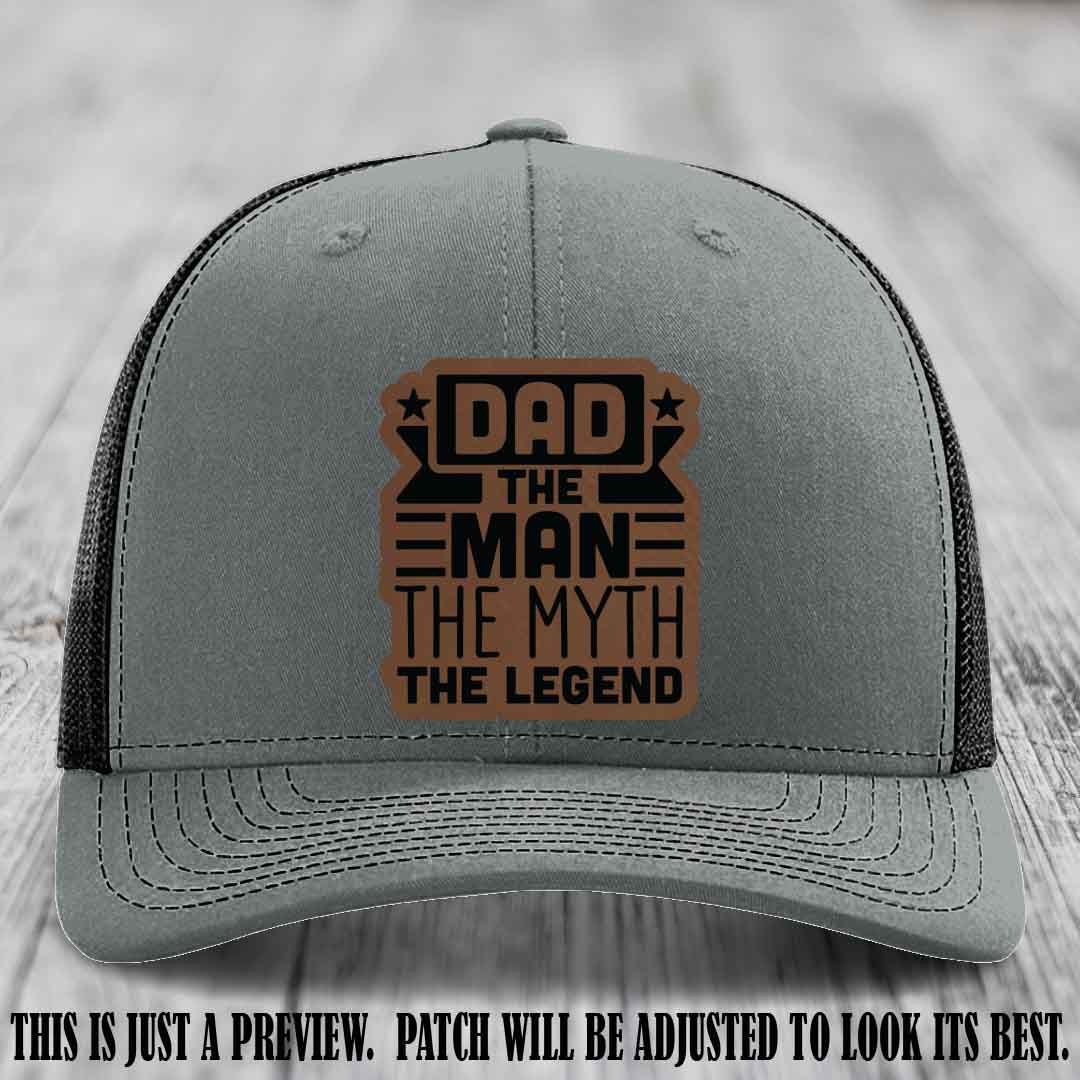 Dad The Man The Myth The Legend 🧢 Leather Patch Hat - Dark Brown to Black Patch 🔥 on Heather Grey to Black Hat - Funny Custom Leather Patch Hat