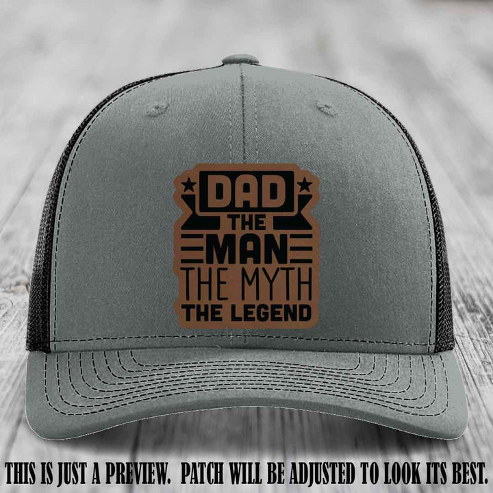 Dad The Man The Myth The Legend 🧢 Leather Patch Hat - Dark Brown to Black Patch 🔥 on Heather Grey to Black Hat - Funny Custom Leather Patch Hat