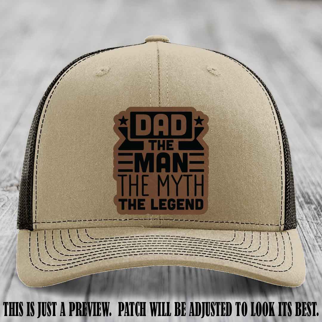 Dad The Man The Myth The Legend 🧢 Leather Patch Hat - Dark Brown to Black Patch 🔥 on Khaki to Coffee Hat - Funny Custom Leather Patch Hat