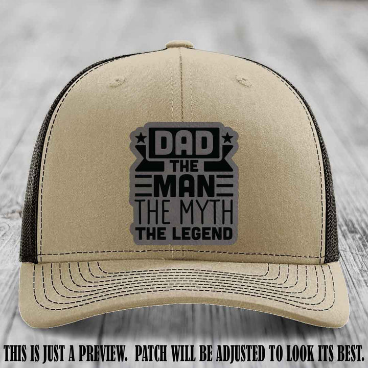 Dad The Man The Myth The Legend 🧢 Leather Patch Hat - Grey to Black Patch 😎 on Khaki to Coffee Hat - Funny Custom Leather Patch Hat
