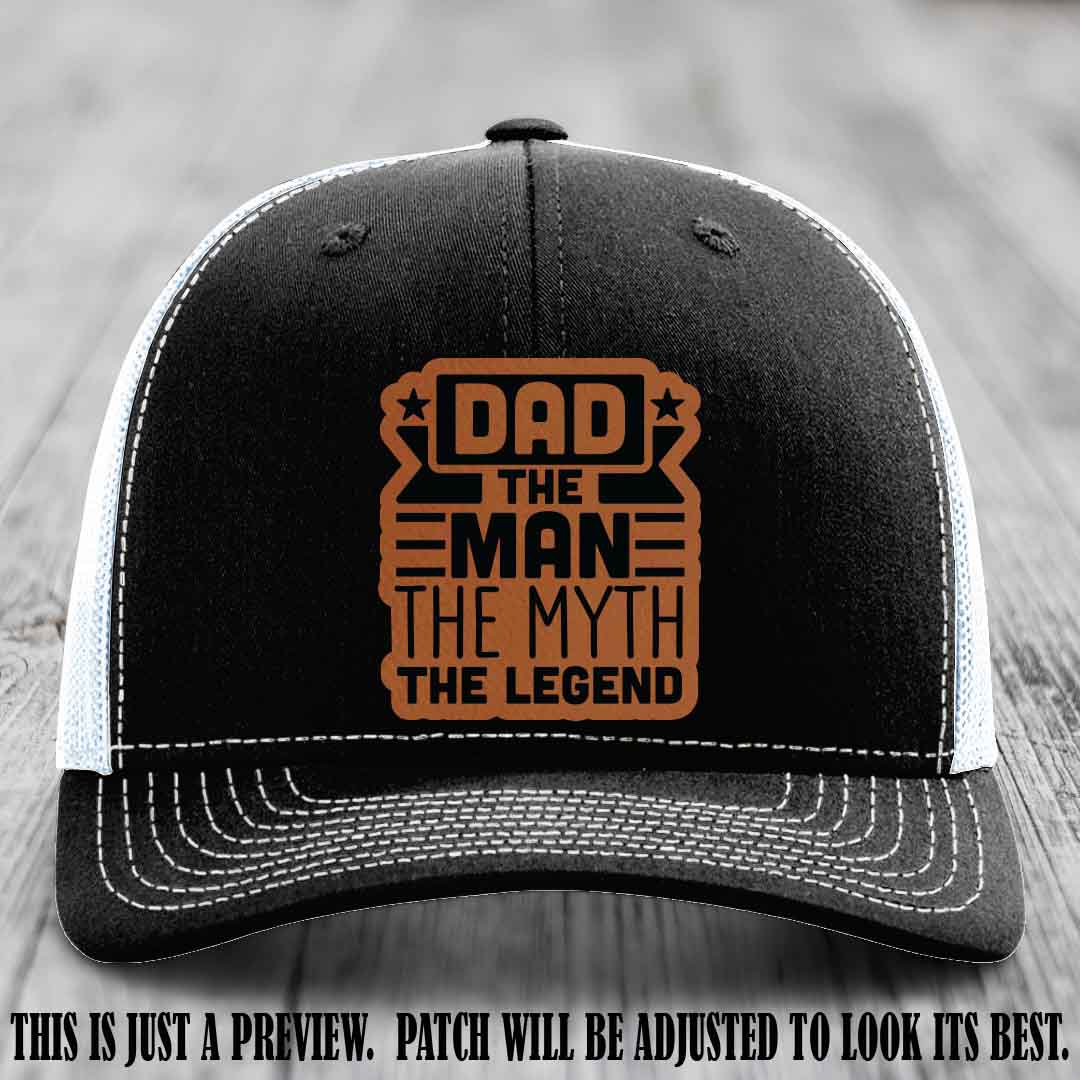 Dad The Man The Myth The Legend 🧢 Leather Patch Hat - Rawhide to Black Patch 🤠 on Black to White Hat - Funny Custom Leather Patch Hat