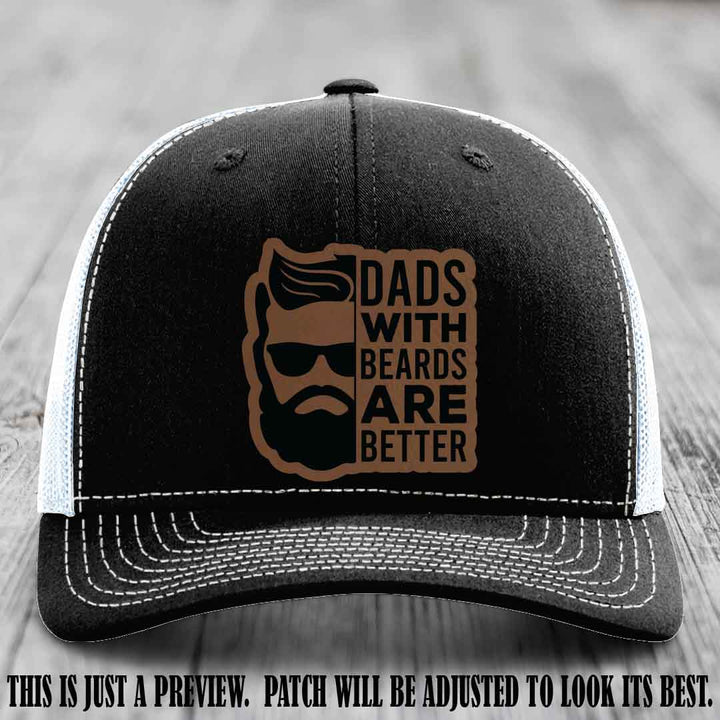 Dads with Beards Are Better 🧔 - Dark Brown to Black Patch on Black to White Hat