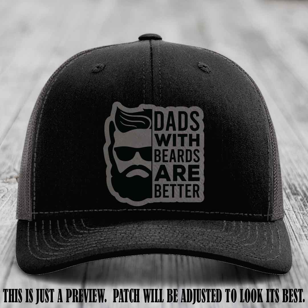 Dads with Beards Are Better 🧔 - Grey to Black Patch on Black to Charcoal Hat