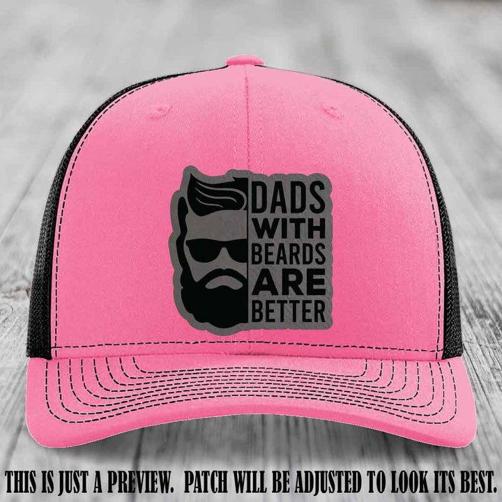 Dads with Beards Are Better 🧔 - Grey to Black Patch on Hot Pink to Black Hat