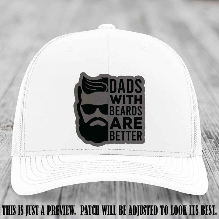 Dads with Beards Are Better 🧔 - Grey to Black Patch on White Hat