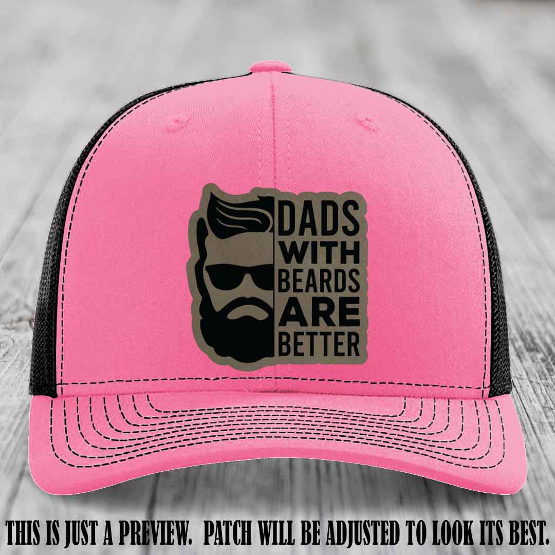 Dads with Beards Are Better 🧔 - Light Brown to Black Patch on Hot Pink to Black Hat