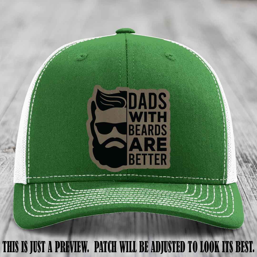 Dads with Beards Are Better 🧔 - Light Brown to Black Patch on Kelly to White Hat