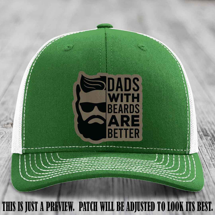 Dads with Beards Are Better 🧔 - Light Brown to Black Patch on Kelly to White Hat