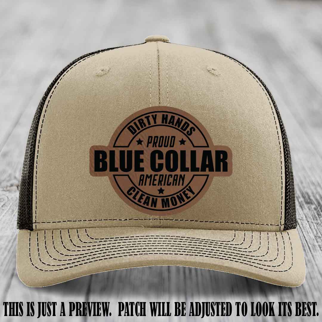 Dirty Hands Proud Blue Collar 🇺🇸💪 Leather Patch Hat with Dark Brown to Black Patch on Khaki to Coffee Hat