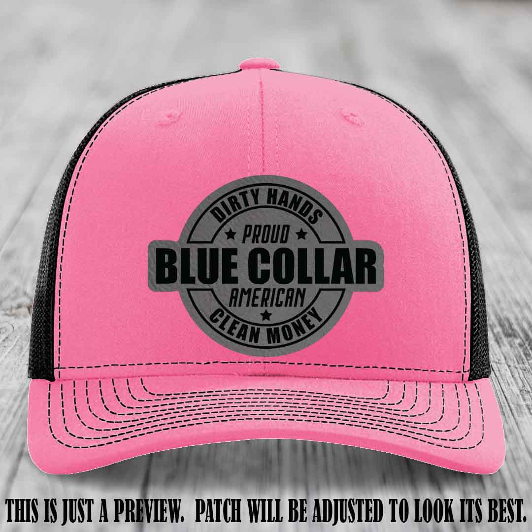 Dirty Hands Proud Blue Collar 🇺🇸💪 Leather Patch Hat with Grey to Black Patch on Hot Pink to Black Hat