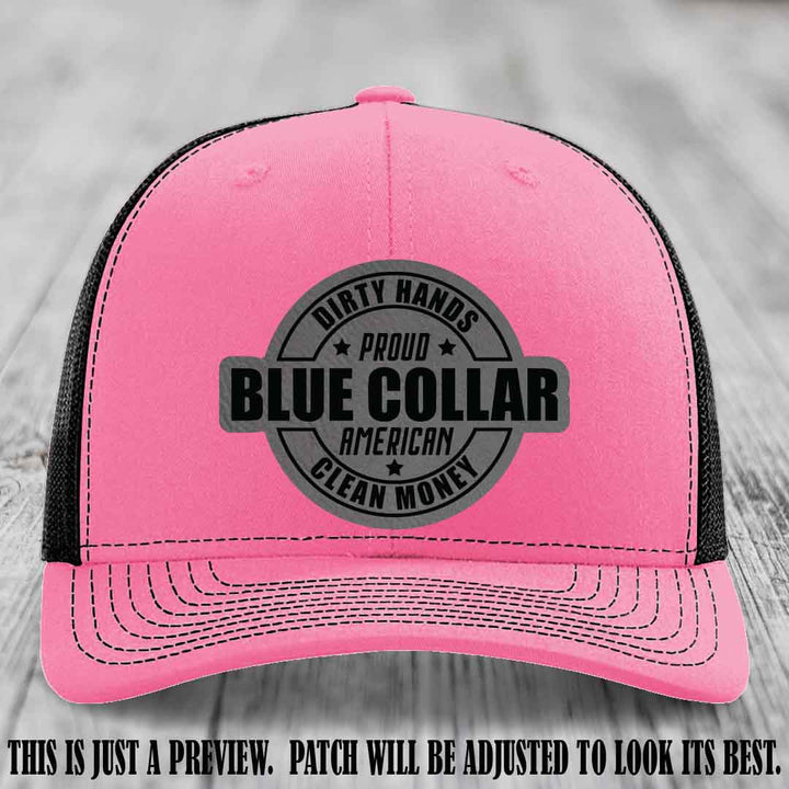Dirty Hands Proud Blue Collar 🇺🇸💪 Leather Patch Hat with Grey to Black Patch on Hot Pink to Black Hat