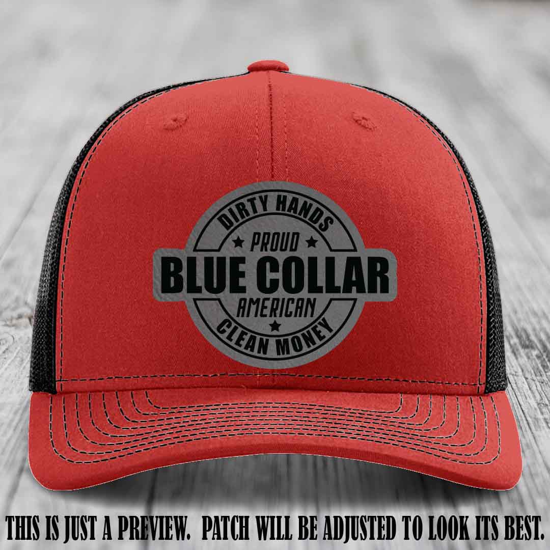 Dirty Hands Proud Blue Collar 🇺🇸💪 Leather Patch Hat with Grey to Black Patch on Red to Black Hat