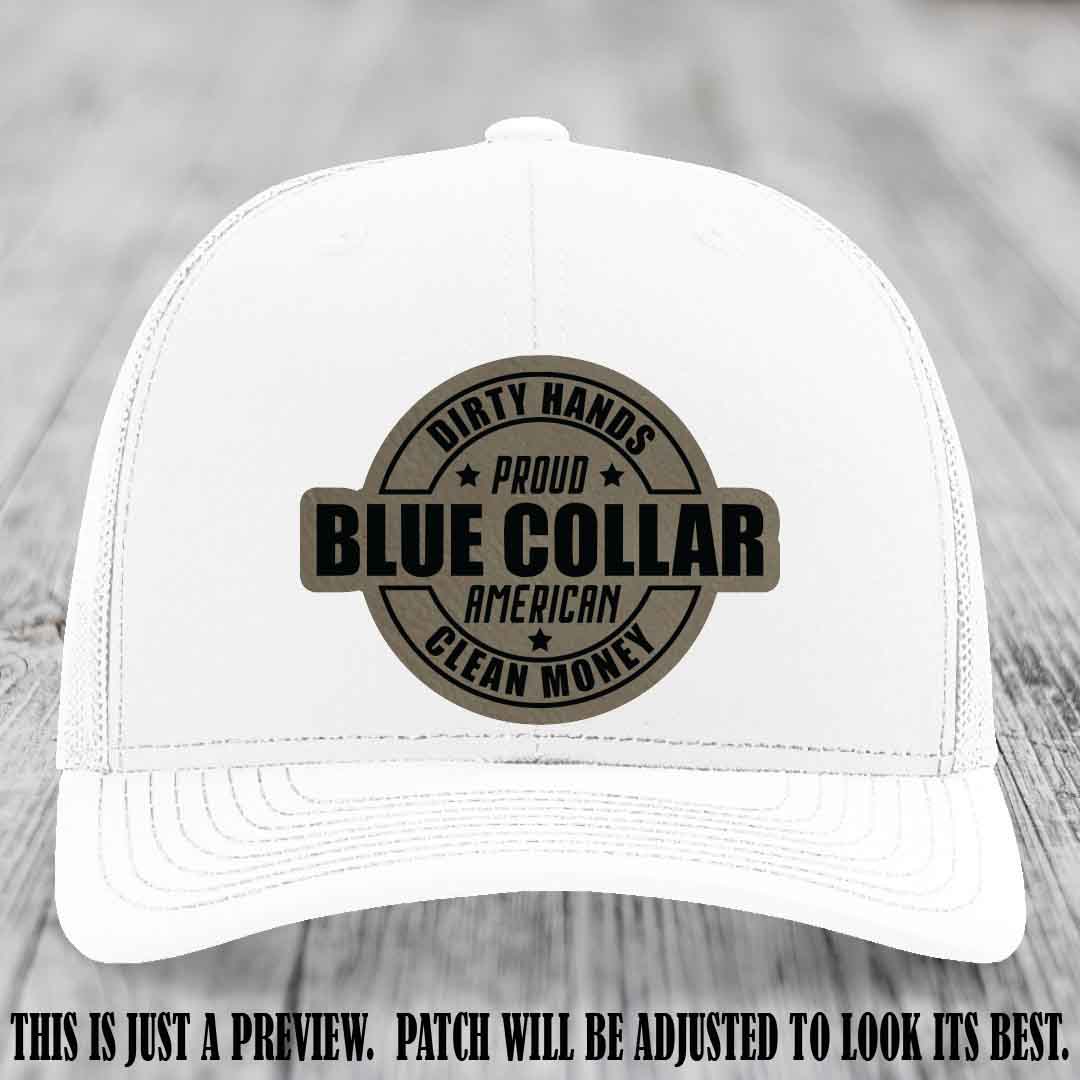 Dirty Hands Proud Blue Collar 🇺🇸💪 Leather Patch Hat with Light Brown to Black Patch on White Hat