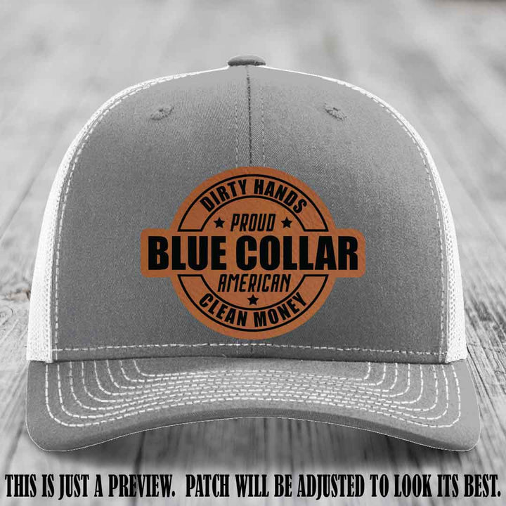 Dirty Hands Proud Blue Collar 🇺🇸💪 Leather Patch Hat with Rawhide to Black Patch on Heather Grey to White Hat
