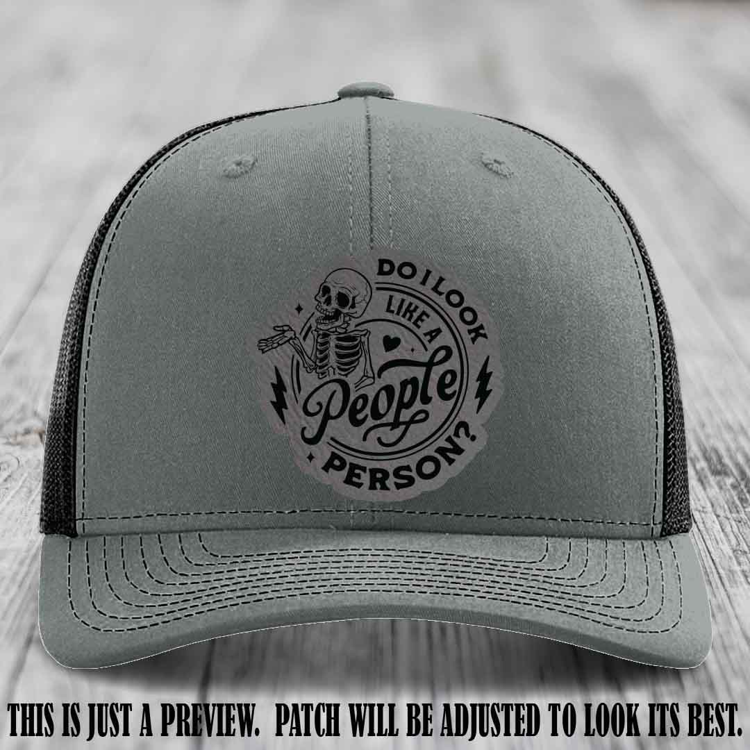 Do I Look Like a People Person? 💀 Leather Patch Hat - Grey to Black on Heather Grey to Black Hat