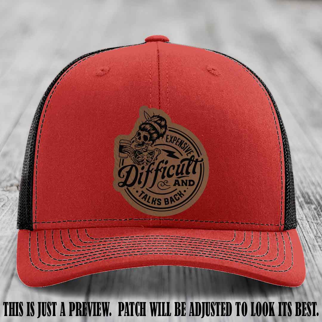 Expensive Difficult & Talks Back ☕💀 Leather Patch Hat with Dark Brown to Black Patch on Red to Black Hat