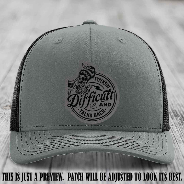 Expensive Difficult & Talks Back ☕💀 Leather Patch Hat with Grey to Black Patch on Heather Grey to Black Hat