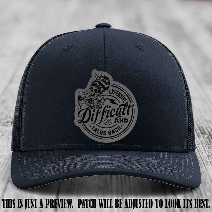 Expensive Difficult & Talks Back ☕💀 Leather Patch Hat with Grey to Black Patch on Navy Hat