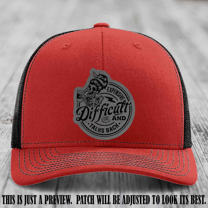 Expensive Difficult & Talks Back ☕💀 Leather Patch Hat with Grey to Black Patch on Red to Black Hat