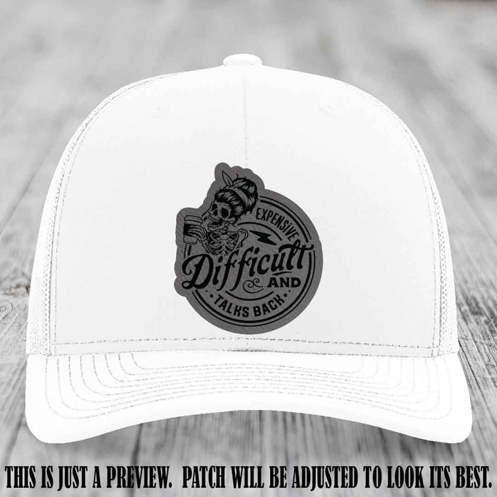 Expensive Difficult & Talks Back ☕💀 Leather Patch Hat with Grey to Black Patch on White Hat