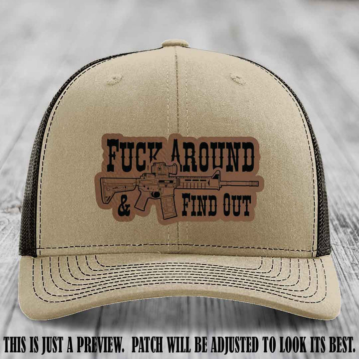 Fuck Around & Find Out 🔫 Leather Patch Hat Dark Brown to Black on Khaki to Coffee Hat