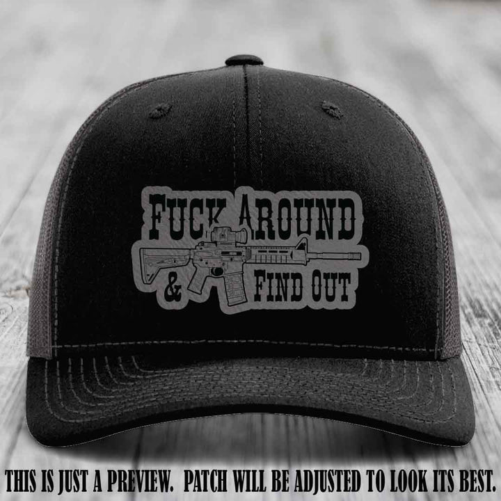 Fuck Around & Find Out 🔫 Leather Patch Hat Grey to Black on Black to Charcoal Hat