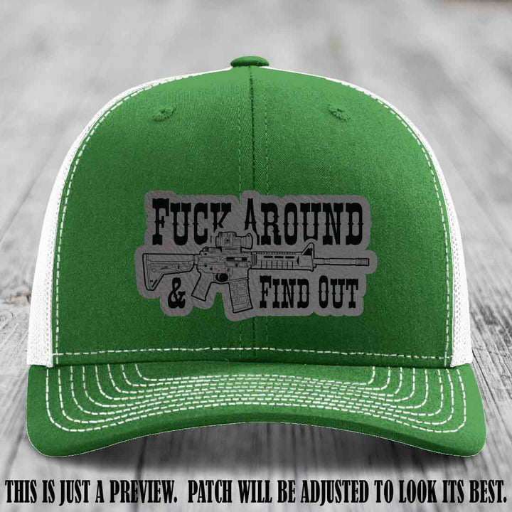 Fuck Around & Find Out 🔫 Leather Patch Hat Grey to Black on Kelly to White Hat