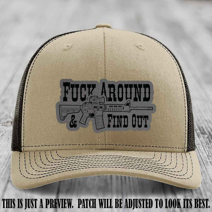 Fuck Around & Find Out 🔫 Leather Patch Hat Grey to Black on Khaki to Coffee Hat
