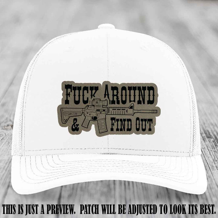 Fuck Around & Find Out 🔫 Leather Patch Hat Light Brown to Black on White Hat