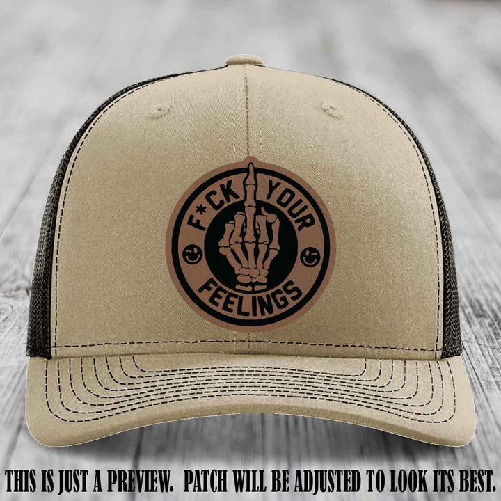 F*ck Your Feelings 🖕 Leather Patch Hat on Dark Brown to Black Patch, Khaki to Coffee Hat - Funny, Snarky Custom Leather Patch Trucker Hat