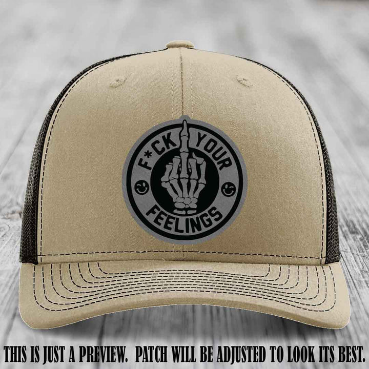 F*ck Your Feelings 🖕 Leather Patch Hat on Grey to Black Patch, Khaki to Coffee Hat - Funny, Snarky Custom Leather Patch Trucker Hat