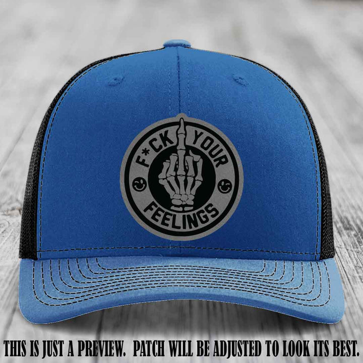 F*ck Your Feelings 🖕 Leather Patch Hat on Grey to Black Patch, Royal to Black Hat - Funny, Snarky Custom Leather Patch Trucker Hat