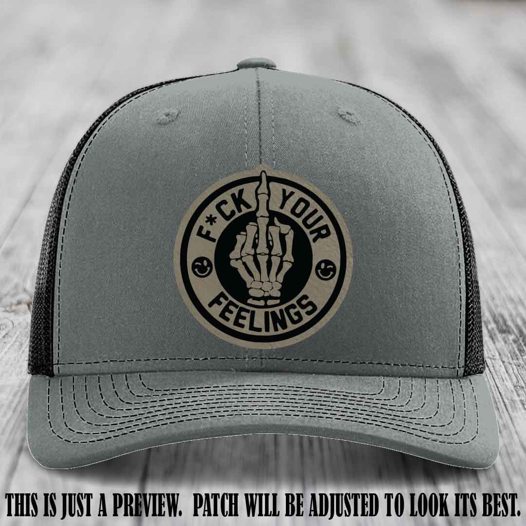 F*ck Your Feelings 🖕 Leather Patch Hat on Light Brown to Black Patch, Heather Grey to Black Hat - Funny, Snarky Custom Leather Patch Trucker Hat