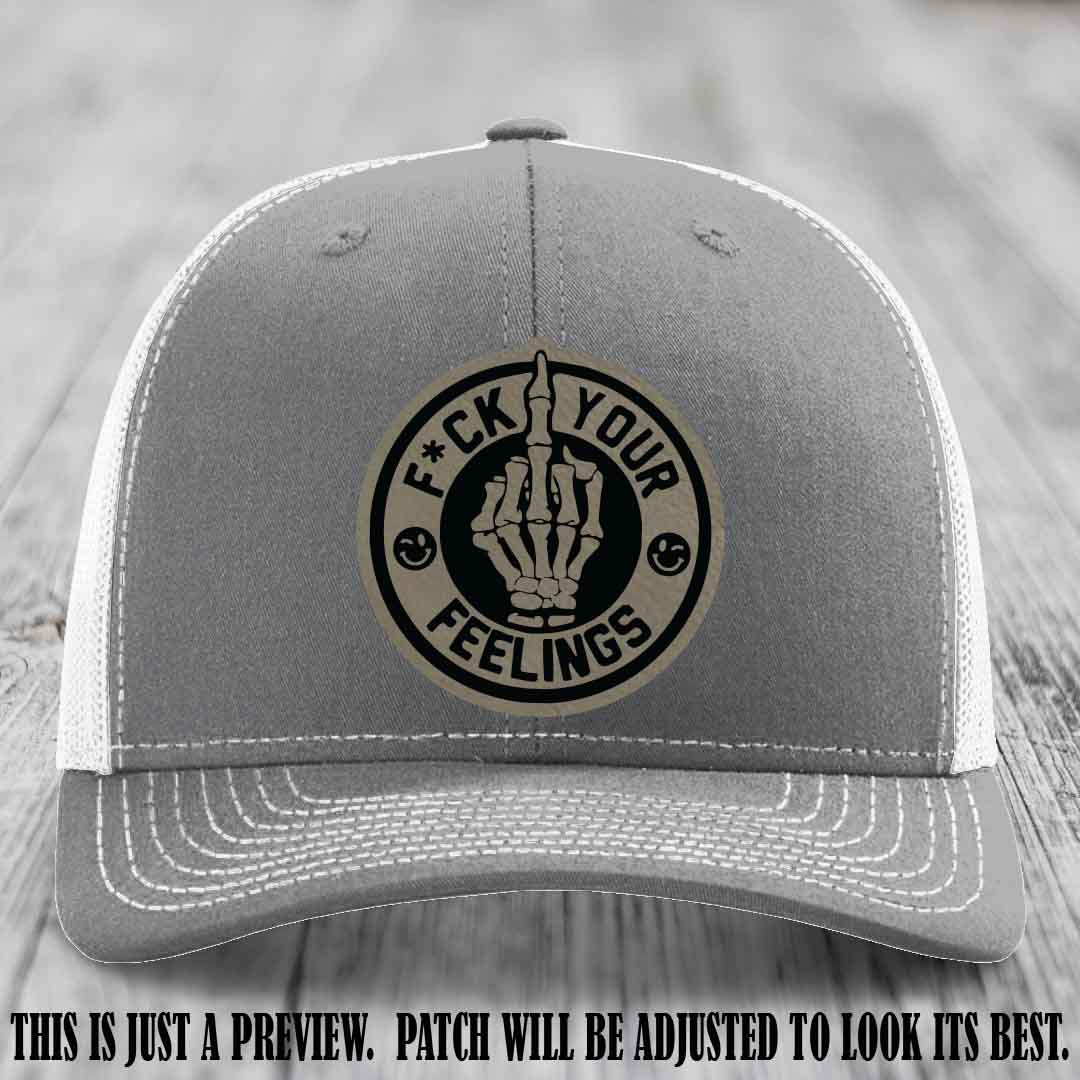 F*ck Your Feelings 🖕 Leather Patch Hat on Light Brown to Black Patch, Heather Grey to White Hat - Funny, Snarky Custom Leather Patch Trucker Hat