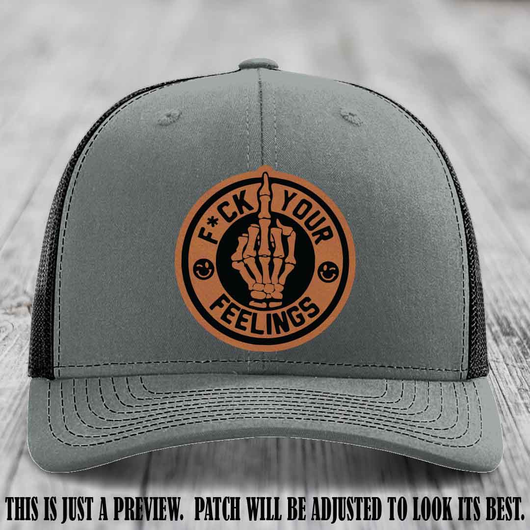 F*ck Your Feelings 🖕 Leather Patch Hat on Rawhide to Black Patch, Heather Grey to Black Hat - Funny, Snarky Custom Leather Patch Trucker Hat
