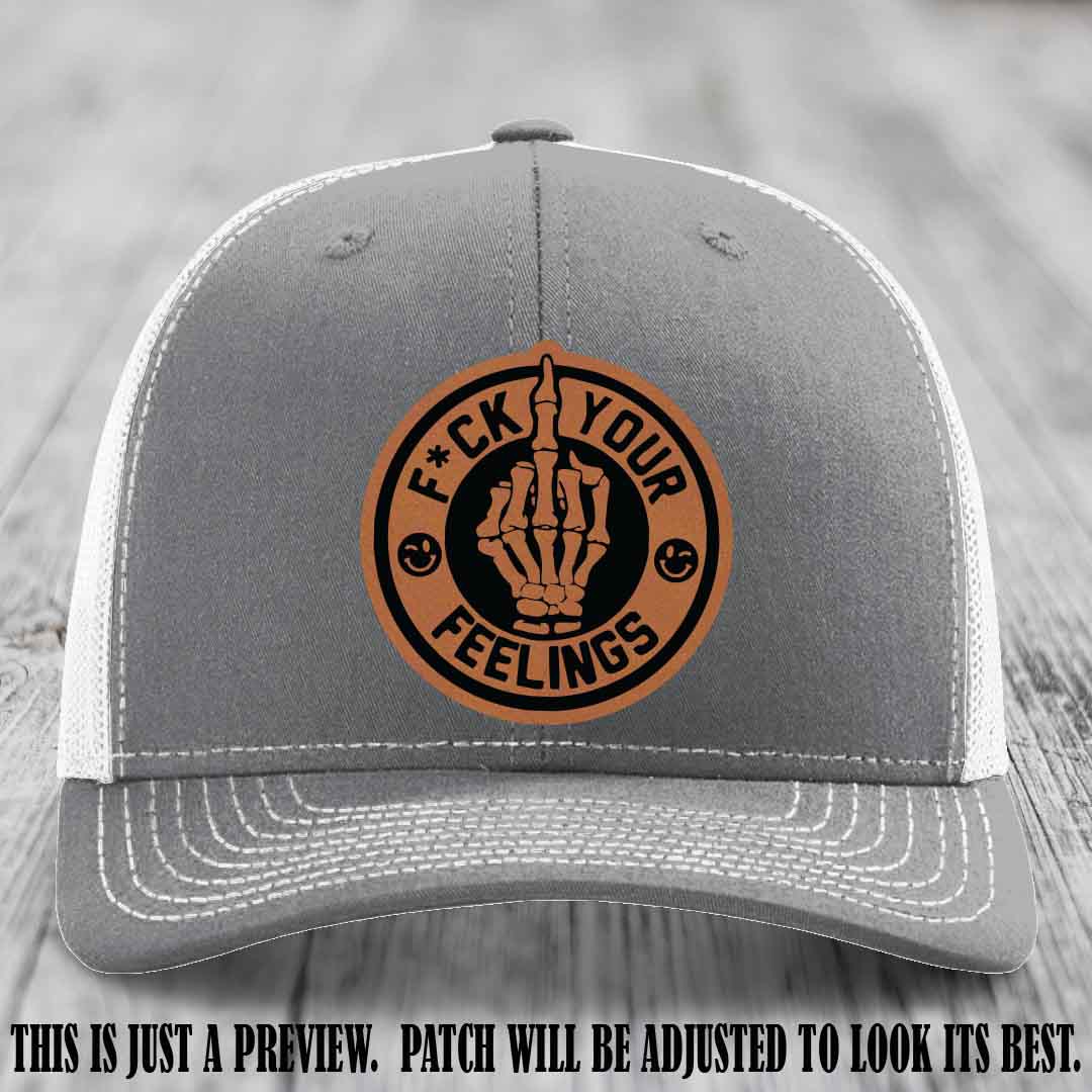 F*ck Your Feelings 🖕 Leather Patch Hat on Rawhide to Black Patch, Heather Grey to White Hat - Funny, Snarky Custom Leather Patch Trucker Hat