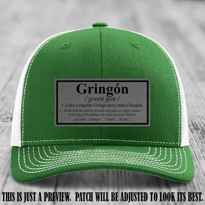 Gringón Funny Leather Patch Hat 😏🔥 Grey to Black Patch on Kelly to White Hat - Funny Custom Leather Patch Hat