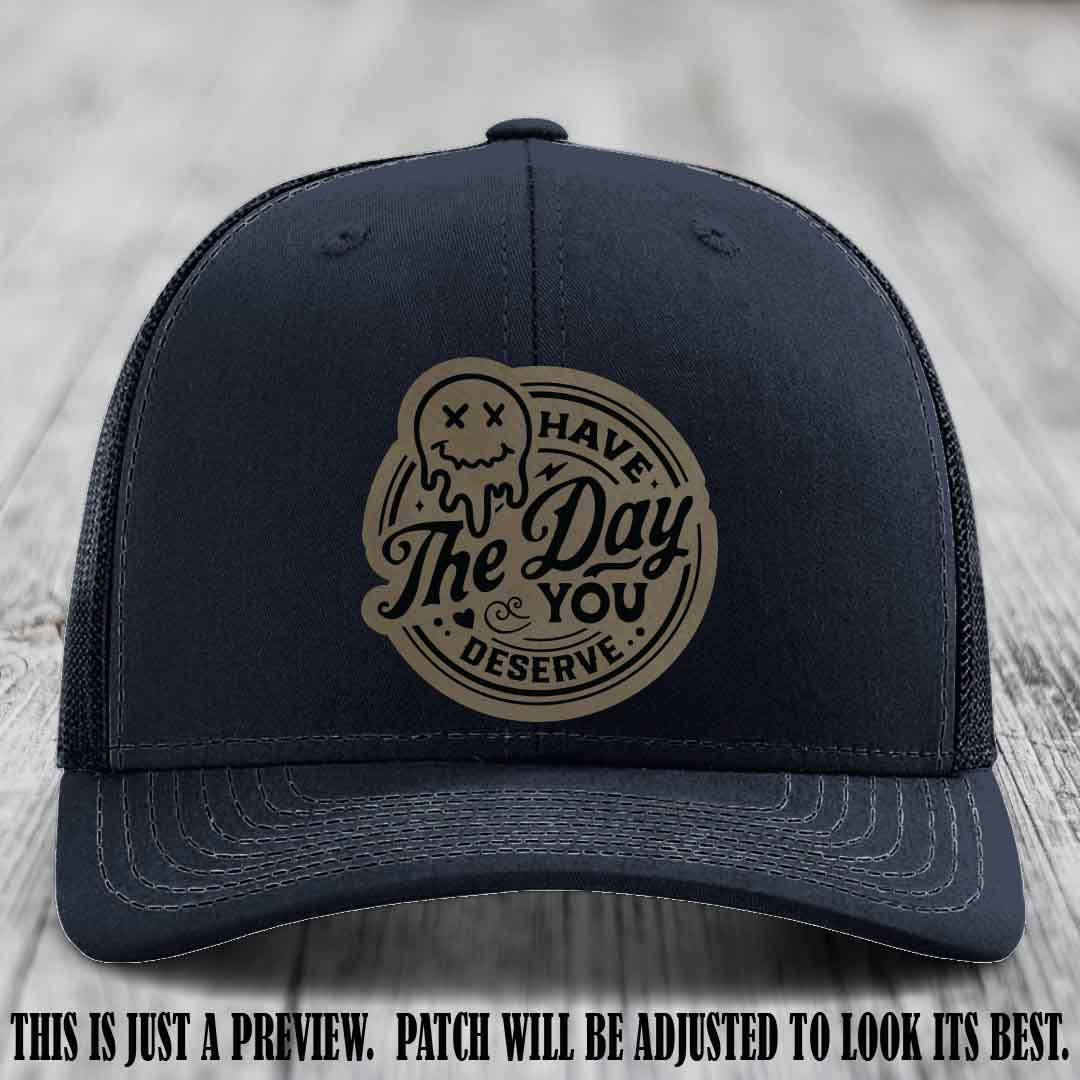 Have The Day You Deserve 💀 Leather Patch Hat - Light Brown to Black on Navy Hat
