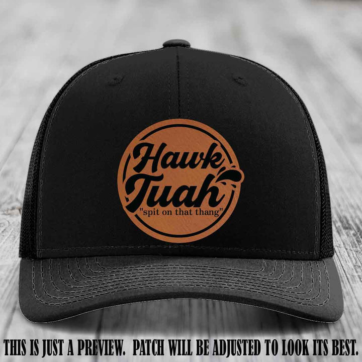 Hawk Tuah 'Rawhide to Black' patch on Black Hat Richardson 112 hat