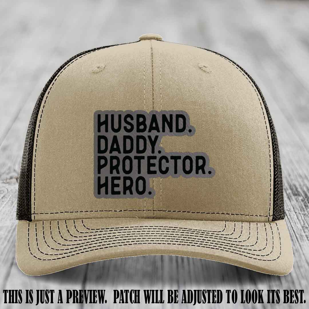 Husband. Daddy. Protector. Hero. Grey to Black Patch on Khaki to Coffee Hat - Richardson 112 Hat