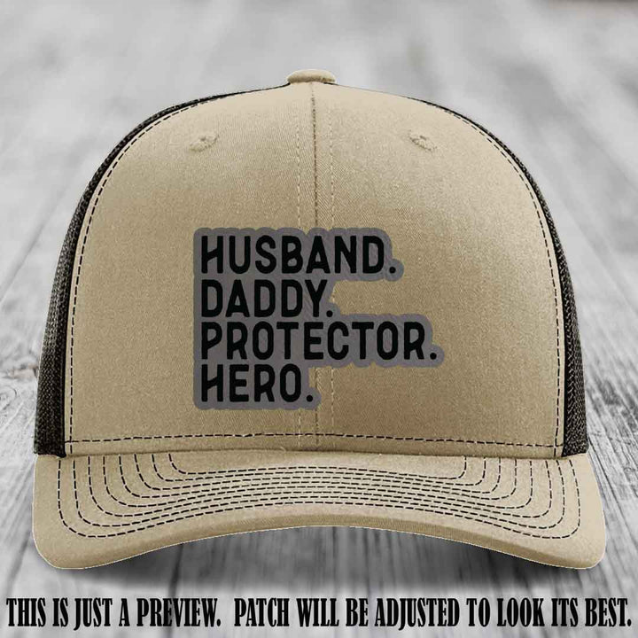Husband. Daddy. Protector. Hero. Grey to Black Patch on Khaki to Coffee Hat - Richardson 112 Hat