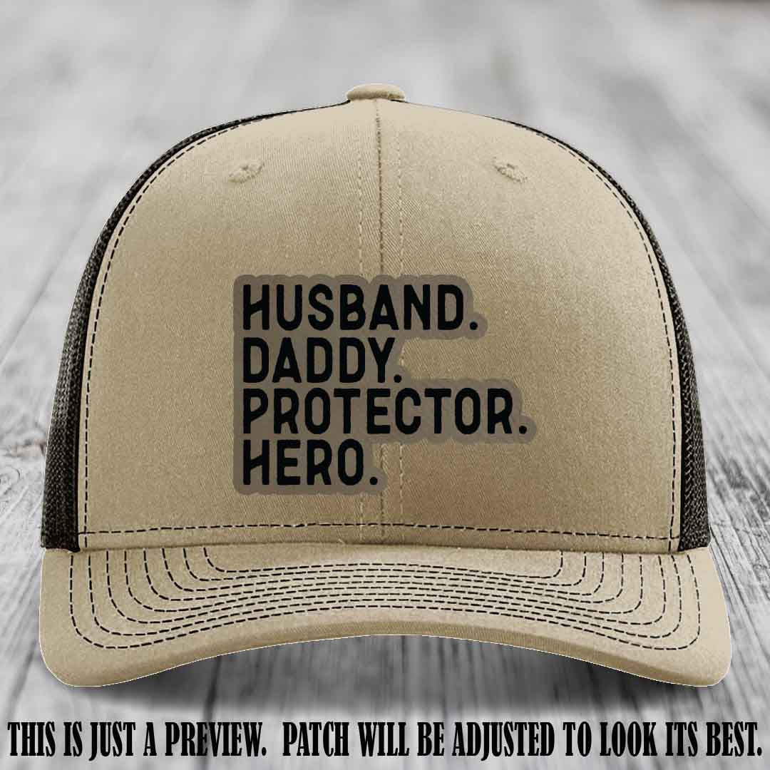 Husband. Daddy. Protector. Hero. Light Brown to Black Patch on Khaki to Coffee Hat - Richardson 112 Hat