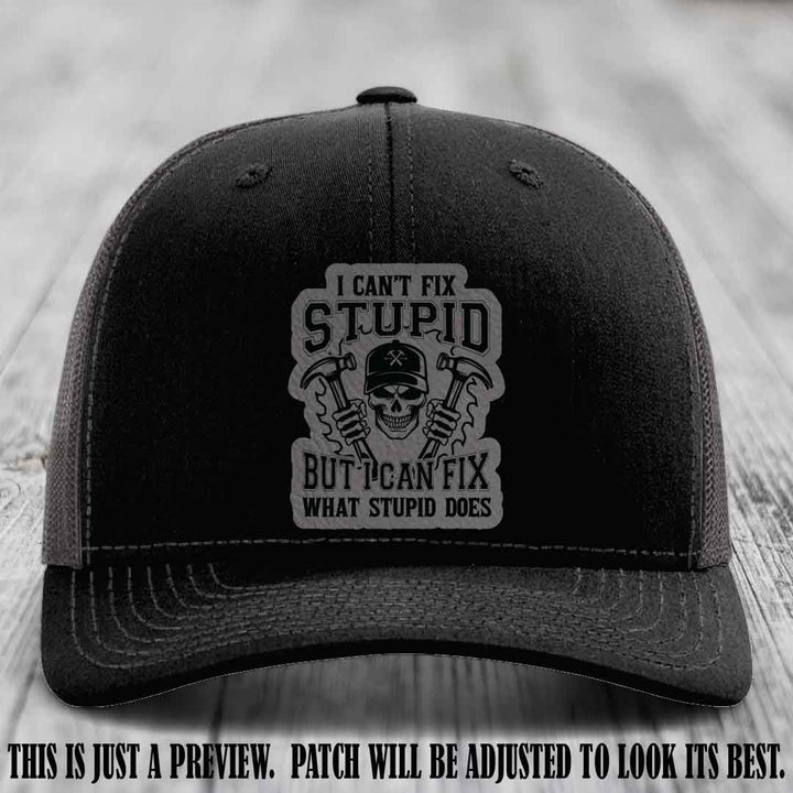 I Can't Fix Stupid 🛠️💀 Grey Matter Slayer Patch on Black to Charcoal Hat - Richardson 112