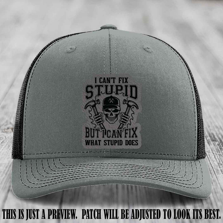I Can't Fix Stupid 🛠️💀 Grey Matter Slayer Patch on Heather Grey to Black Hat - Richardson 112