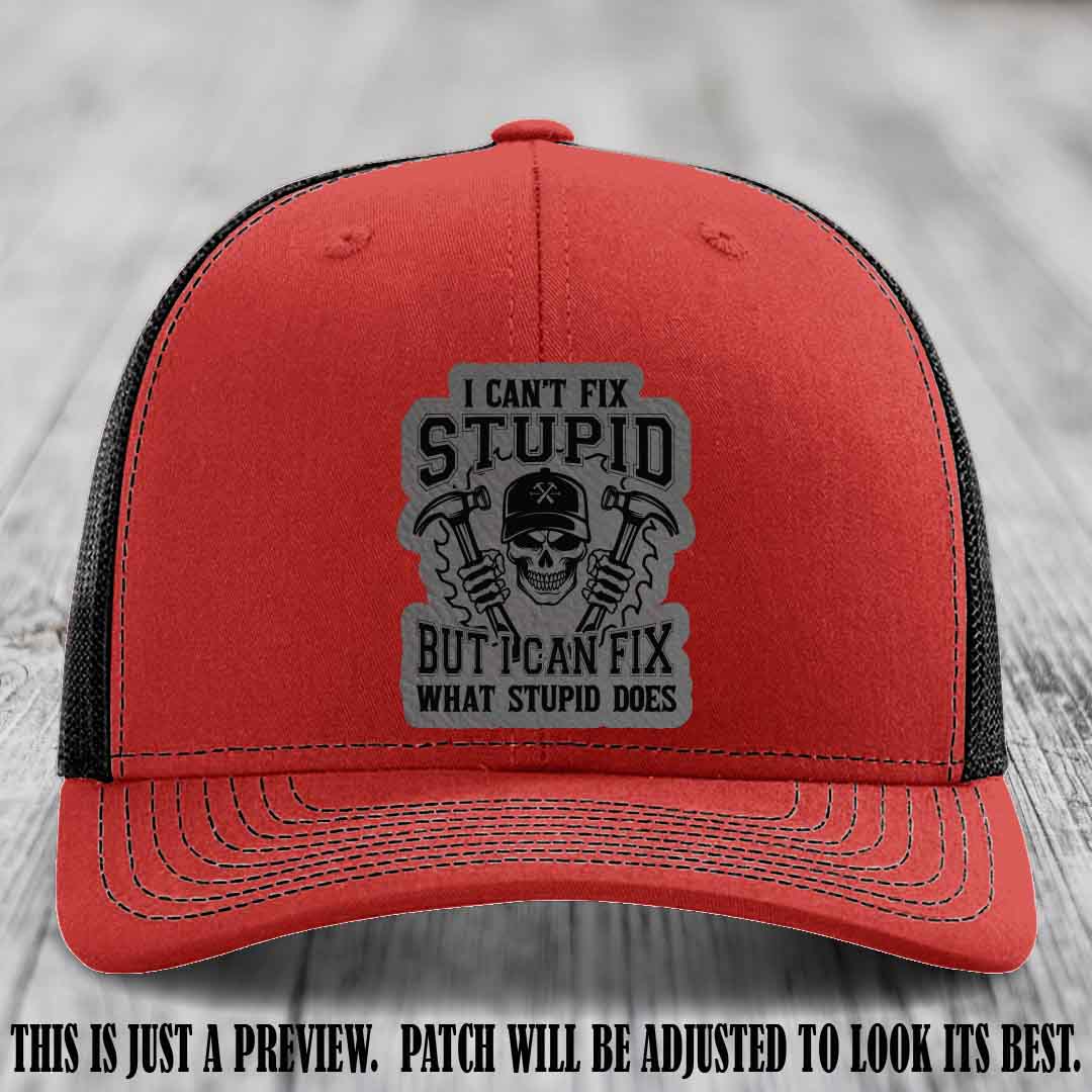 I Can't Fix Stupid 🛠️💀 Grey Matter Slayer Patch on Red to Black Hat - Richardson 112