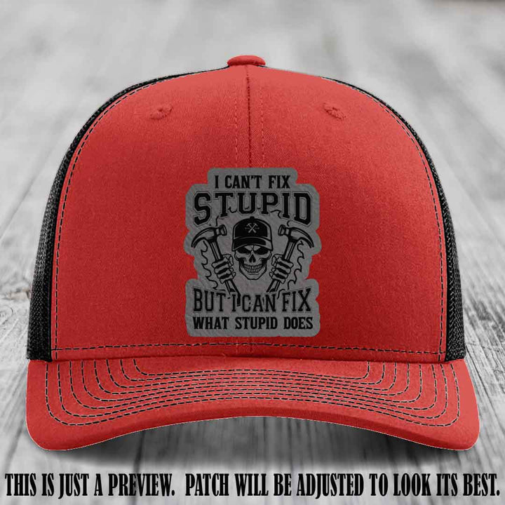 I Can't Fix Stupid 🛠️💀 Grey Matter Slayer Patch on Red to Black Hat - Richardson 112
